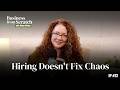How to Hire with Clarity and Intention | Ep 22
