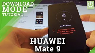 How to Enter Download Mode in HUAWEI Mate 9 - Quit Download Mode screenshot 5