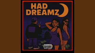 Had Dreamz