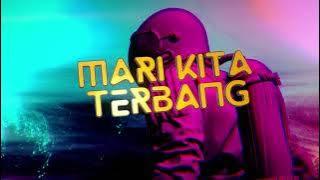 Partikelir - Mari Kita Terbang (Official Music Video)