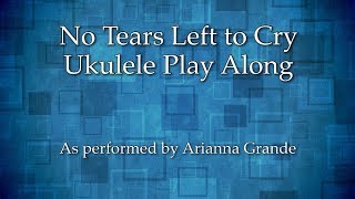 No Tears Left to Ukulele Play Along - YouTube