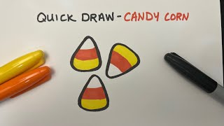 Quick Draws For Kids - How To Draw Candy Corn Easy
