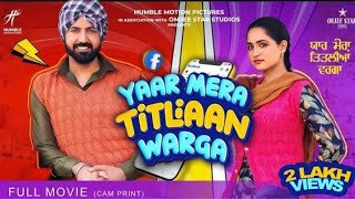 Yaar Mera Titliaan Warga - Full Movie | Gippy Grewal | Prime Video