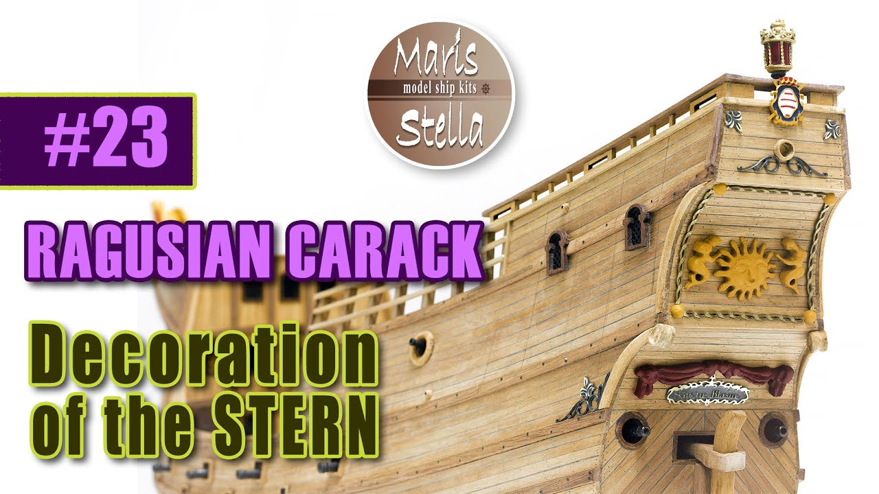 Model ship building #23 - Decoration of the stern - RAGUSIAN