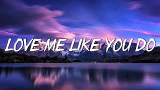 Love Me Like You Do - Ellie Goulding (Lyrics) || Ed Sheeran, Powfu (Mix Lyrics)