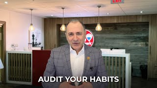 Audit Your Habits!