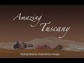 180401 amazing tuscany slide show
