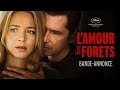 Lamour et les forts  bandeannonce