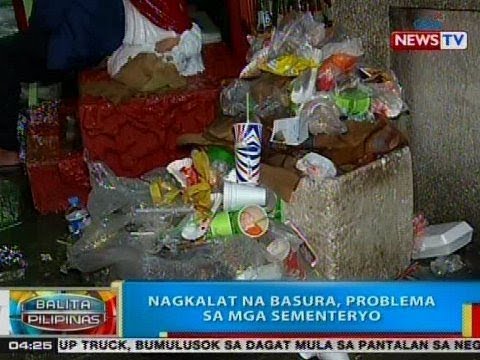 BP: Nagkalat na basura, problema sa mga sementeryo