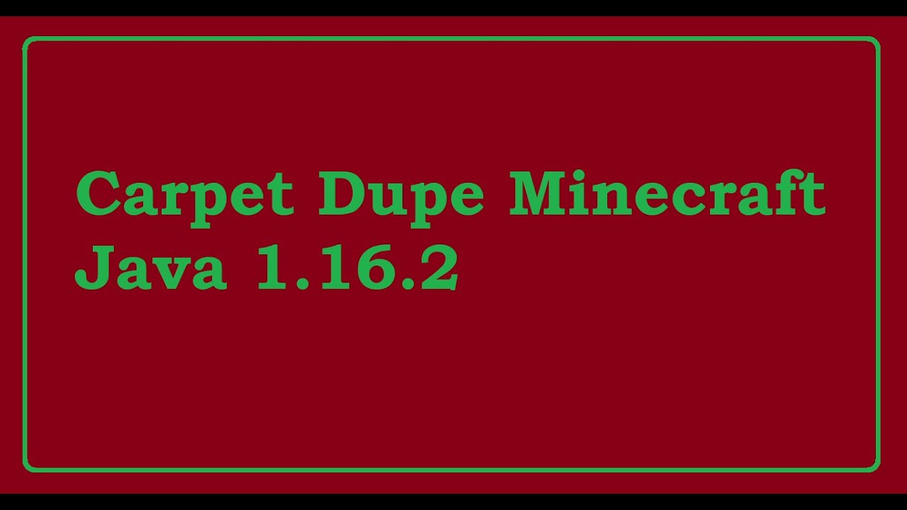 Carpet Dupe 1.16.2 Java YouTube