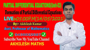 B.Sc(Part-2) Frmation of P.D.E#Partial Differential Equation(Unit-03)By:Akhilesh Sir,Asst Prof .