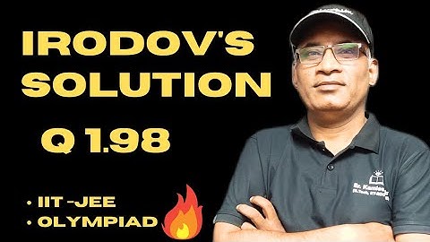 Q1.98। Irodov solutions by Kamlesh Sir। Hazaratganj Lucknow। #jee #physicsolympiad