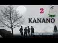 KANANO (episode 2) / Tayai /Kekerani kangabam