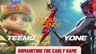 WILD RIFT RANKED GAMEPLAY DOMINATION TEEMO VERSUS YONE