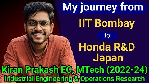 My Journey from IIT Bombay to Honda R&D Japan || Kiran Prakash EC || Data Analyst