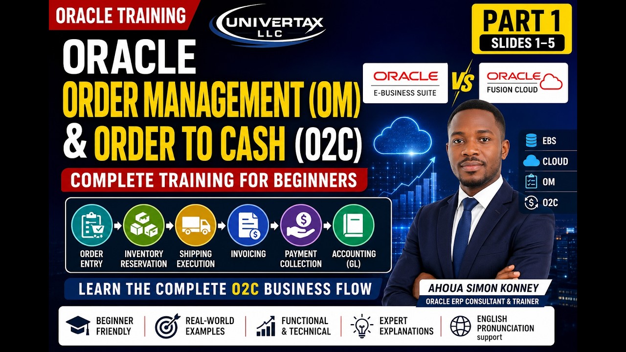Oracle Order Management (OM) & Order to Cash (O2C) Training Part 1 ...