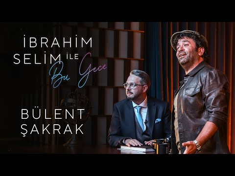 İbrahim Selim ile Bu Gece #2: Bülent Şakrak, Cenk Suyabatmaz