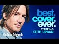 Keith Urban Best.Cover.Ever. - Episode 9