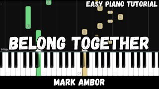 Mark Ambor - Belong Together (Easy Piano Tutorial)