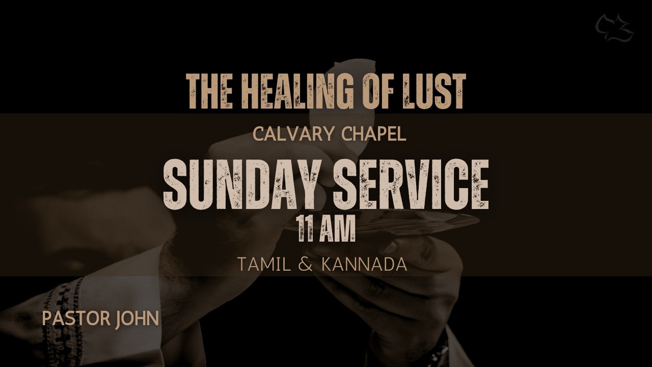 The Healing of Lust