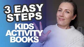The EASY MONEY Way To Create & Publish Kids Activity Books To Sell On Amazon KDP