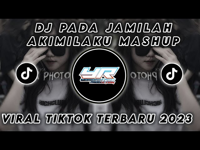 DJ SLOW PADA JAMILAH AKIMILAKU X MAIMUNAH X ALONE | VIRAL TIKTOK TERBARU 2023 ( Yordan Remix Scr ) class=