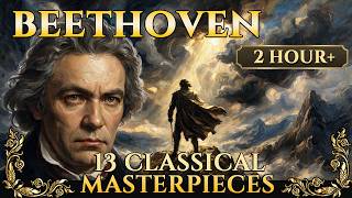 Beethoven - [Focus]🔥Best Masterpieces to Awaken an Unbreakable Will Vol.2