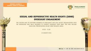 Sexual and Reproductive Health Rights (SRHR) Oversight Engagement , 24 August 2026