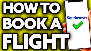 How To Book a Flight on Southwest Airlines (Very EASY!)