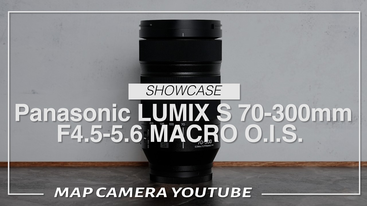 Panasonic LUMIX S 70-300mm F4.5-5.6 MACRO O.I.S. Product Review