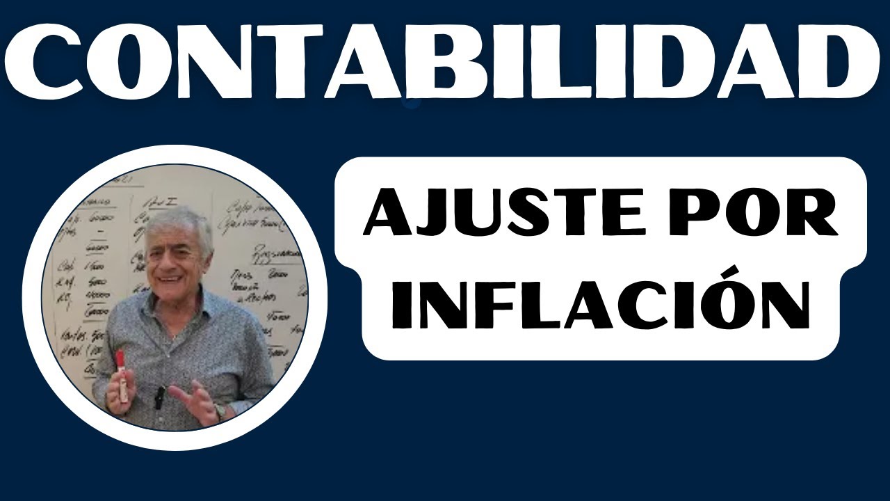 CONTABILIDAD .AJUSTE POR INFLACIÓN