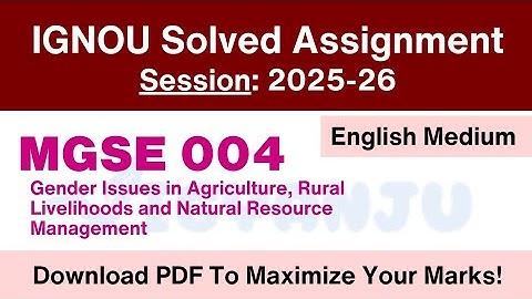 IGNOU MGSE 004 Solved Assignment 2025-26 English Medium