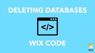 How To Delete Databases In Wix Code - Wix Code Tutorial 2018