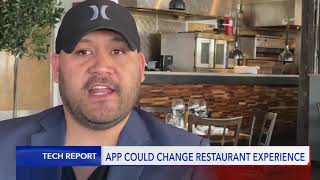 Tech Report - App could change restaurant experience screenshot 4