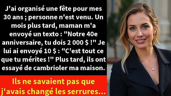 J'ai organisé une fête pour mes 30 ans ; personne n'est venu. Un mois plus tard,
