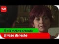 El vaso de leche | El día menos pensado - T8E1 | Buenos días a todos