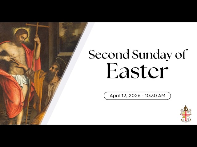 Second Sunday of Easter service - April 12, 2026