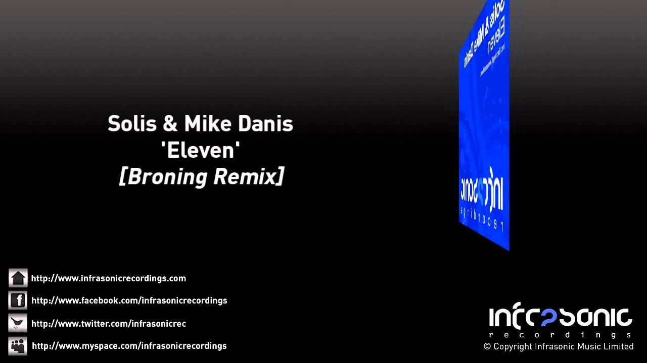 Solis & Mike Danis - Eleven (Broning Remix)