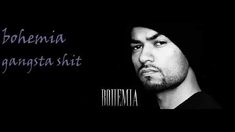 Bohemia  Gangsta Shit youtube