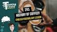 The Intriguing History and Evolution of Coffee ile ilgili video