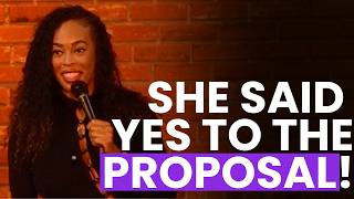 She Said Yes to the Proposal Daphnique Springs Stand Up Comedy