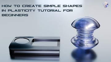How to Create Fun Forms for Beginners in Plasticity Tutorial