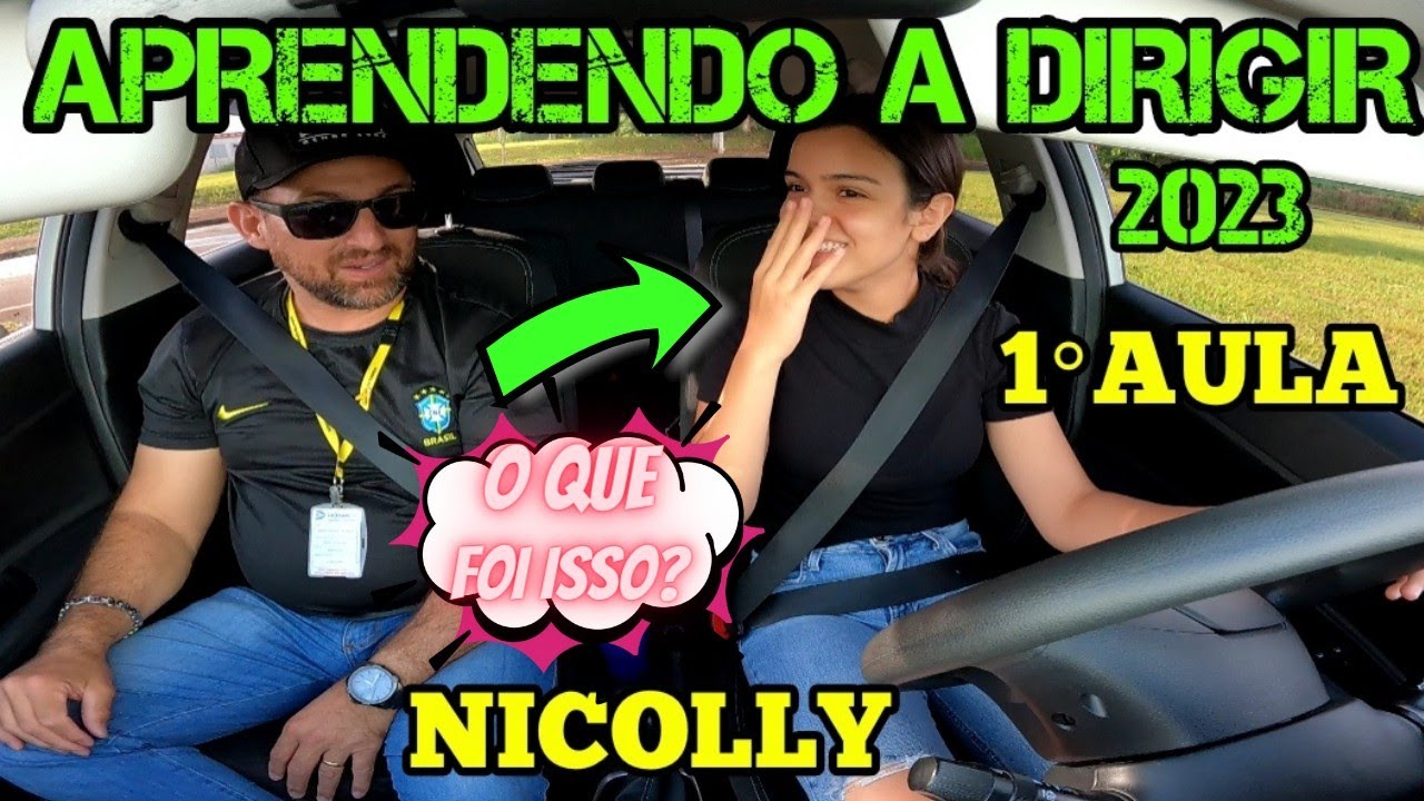 PRIMEIRA AULA DE AUTO ESCOLA (NICOLLY) 