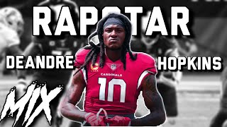 Deandre Hopkins NFL Mix - “RAPSTAR” ft. Polo G | Cardinals Highlights