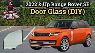 Range Rover Driver Door Glass Replacement | 2022–Present L460 DIY