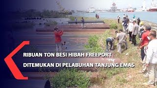Ribuan Ton Besi Hibah Freeport Ditemukan di Pelabuhan Tanjung Emas Semarang
