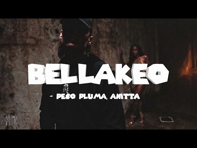 BELLAKEO - Peso Pluma ft Anitta (Reggaeton 2023) class=