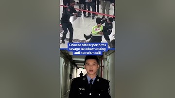 Chinese officer performs savage takedown during anti-terrorism drill