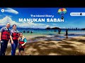 The island story manukan sabah