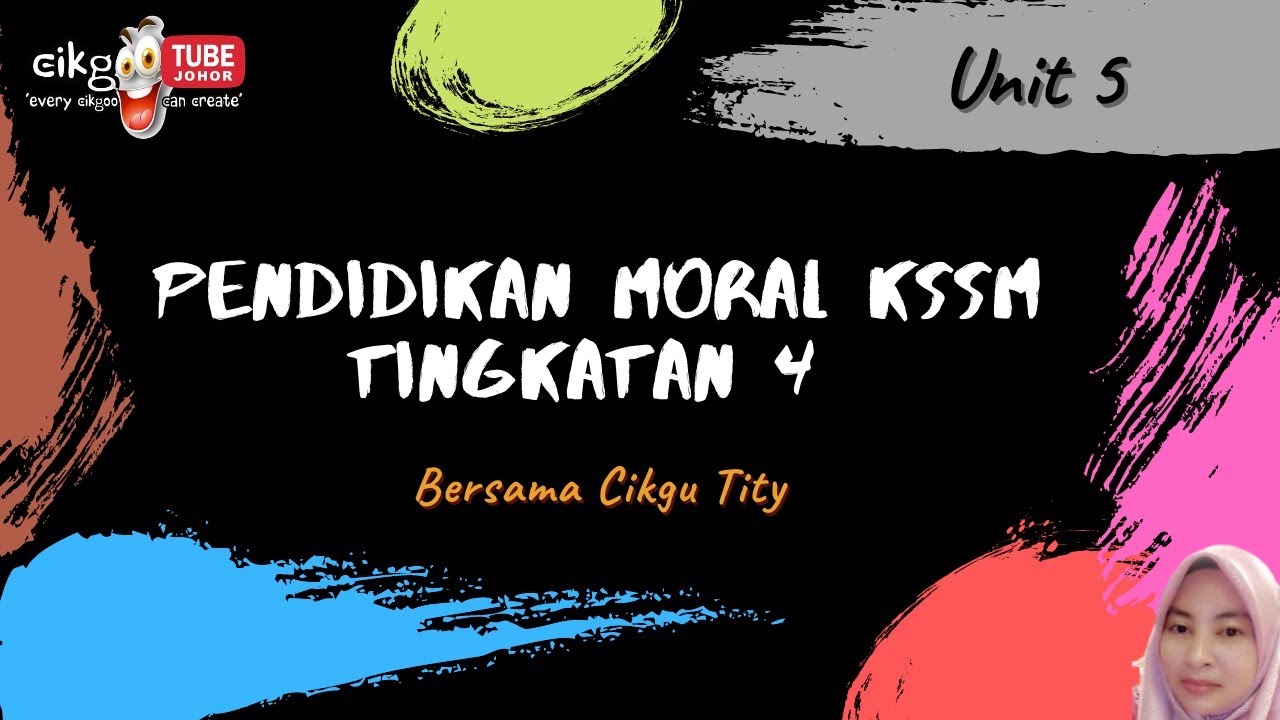 e-class Pendidikan moral Tingkatan 4 Neon Unit 5 Mantap integriti, Mantaplah Jati diri (Bahagian 1)